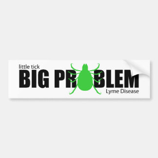 Kleine tikje, groot probleem bumpersticker