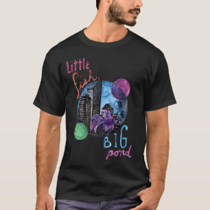 Kleine Vis, Grote Vijver T-shirt