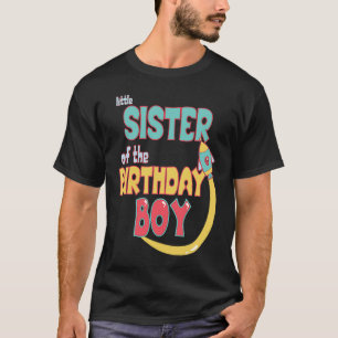 Kleine zuster van Birthday Boy Space Matchin T-shirt