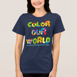 Kleur onze wereld zomer lezen 2025 creativiteit Tri-Blend shirt