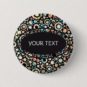 Kleur Stippen en cirkelpatroon + jouw tekst en bac Ronde Button 5,7 Cm