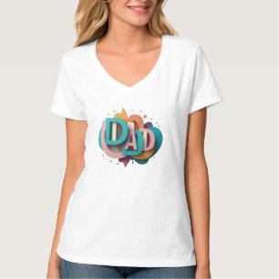 Kleurrijk 3D "DAD" grafisch ontwerp Dames T-shirt