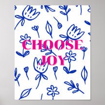 Kleurrijk bloemendesign, Kies voor Vreugde Poster