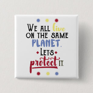 Kleurrijk Inspirerend Opslaan Planet Quote Vierkante Button 5,1 Cm