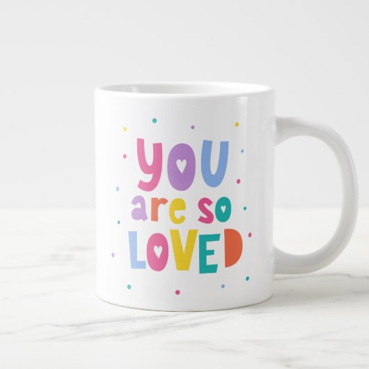 Kleurrijk je bent zo geliefd extra grote beker (Rechts)