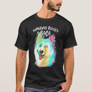 Kleurrijk Pop Portret Husky Hond Vader Vaderdag P T-shirt