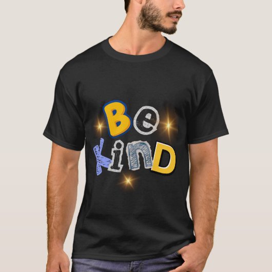 Kleurrijke Be Kind Letter Collage Typografie T-shirt (Voorkant)