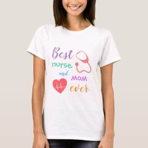 Kleurrijke beste verpleegster en moeder ooit T-shi T-shirt
