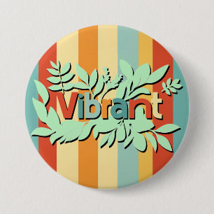 Kleurrijke botanische levendige tekst ontwerp ronde button 7,6 cm