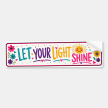 Kleurrijke bumpersticker Laat je licht schijnen
