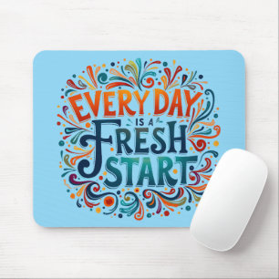 Kleurrijke "Elke dag is een frisse start" Motivati Muismat