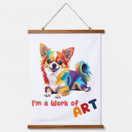 Kleurrijke en speelse Chihuahua Ik ben een kunstwe Hangend Wandkleed