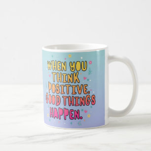 Kleurrijke positieve typografie met citaat; Denk p Koffiemok