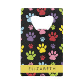 Kleurrijke poten, Paw Pattern, Dog Paws, Jouw naam Kredietkaart Flessenopener (Achterkant)