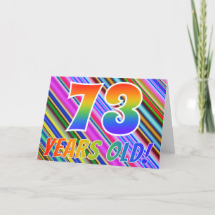 Kleurrijke strepen + regenboog patroon "73 jaar ou kaart