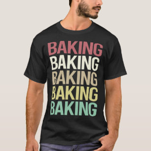 Kleurrijke tekst Baking Bake Baker T-shirt