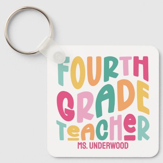 Kleurrijke Vierdegraads Leraren Waardering Aangepa Sleutelhanger (Voorkant)