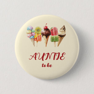 Kleurrijke Waterverf Ice Cream Sweet Tante-to-be Ronde Button 5,7 Cm