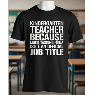 Kleuterleraar Multitasking Ninja Grappig Cadeau T-shirt