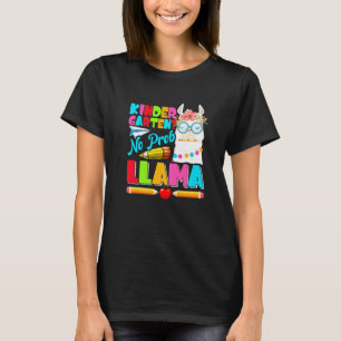 Kleuterschool Geen Prob Llama Eerste Dag Terug Naa T-shirt