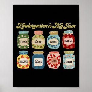 Kleuterschool Is Mijn Jam Kleuterschoolleerkracht Poster