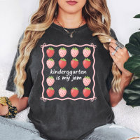 Kleuterschool Is Mijn Jam Strawberry Liefhebber