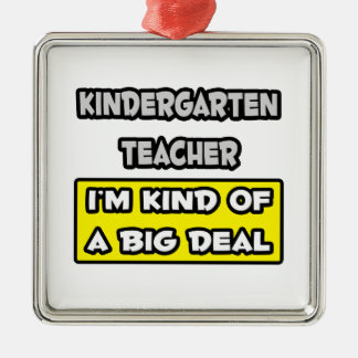 Kleuterschool leraar .. Ik ben een beetje een grot Metalen Ornament