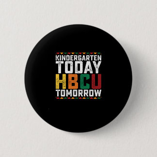 Kleuterschool Vandaag HBCU Morgen Ronde Button 5,7 Cm