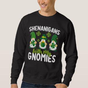 Kliergedrag Met Mijn Gnomies Dwerg St. Patrick's D Trui