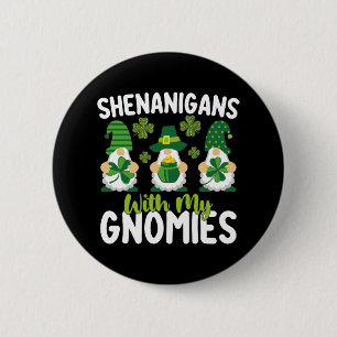 Kliergedrag Met Mijn Kabouters Dwerg St. Patrick's Ronde Button 5,7 Cm