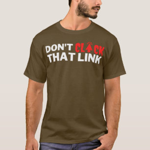 Klik niet op die link 15 t-shirt