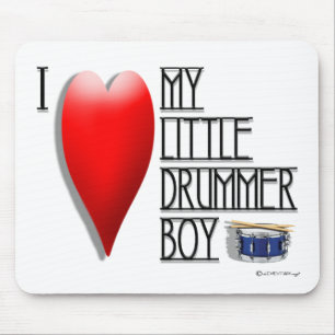 Klik op het luid (IK HOEF MIJN KLEINE DRUMMER BOY) Muismat