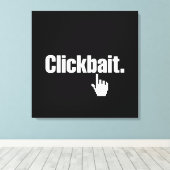 Klikbait. Canvas Afdruk (Insitu (Houten vloer))