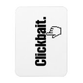 Klikbait. Magneet (Verticaal)