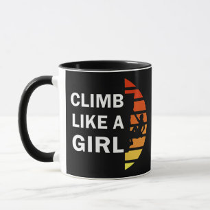 Klim als een meisje Rotsbeklimmen cadeaus Mok