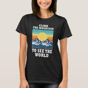 Klim De Berg Om De Wereld Te Zien Mannen Vrouwen V T-shirt