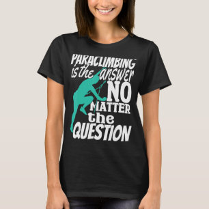 Klimaat-rockklikker Paraclimbing is mijn antwoord T-shirt