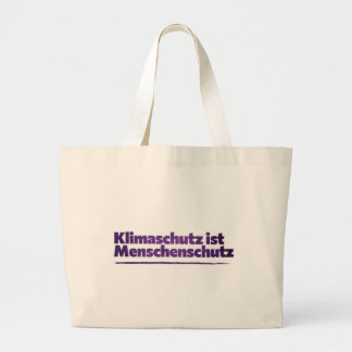 Klimaatbescherming is mensbescherming grote tote bag