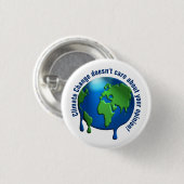 'Klimaatverandering geeft niet...' Ronde Button 3,2 Cm (Voorkant /achterkant)