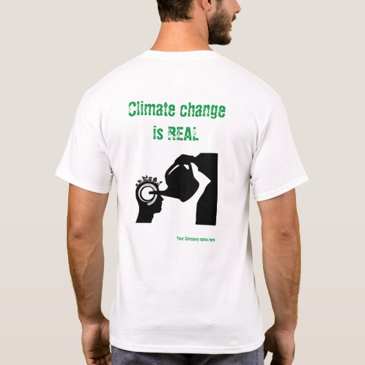 Klimaatverandering is ECHT - Bewustzijn T-Shirt (Achterkant)