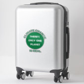 Klimaatverandering is echt milieubewustzijn sticker (Koffer)