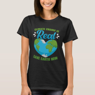 Klimaatverandering is een echte redding van de aar t-shirt
