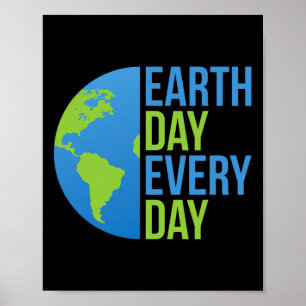 Klimaatverandering Shirt - Earth Day Every Day Shi Poster