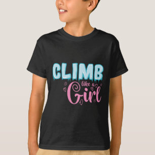 Klimmen Als Een Meisje Extreme Sporten IJsklimmen T-shirt