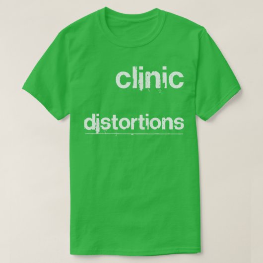 Klinische vervormingen t-shirt (Design voorkant)