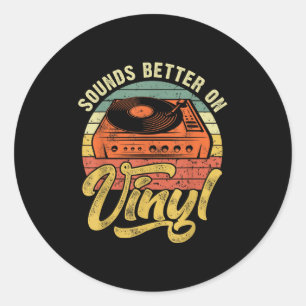 Klinkt beter op vinyl - muziek met een overloopsch ronde sticker
