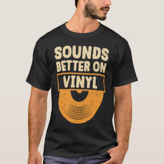 Klinkt beter op Vinyl Record Player Music 2 T-shirt