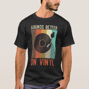 Klinkt beter op vinylplaat muziek ontwerp t-shirt