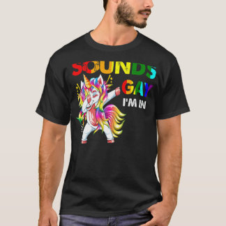 Klinkt gay Ik ben in Pride Dabbing Eenhoorn Rainbo T-shirt