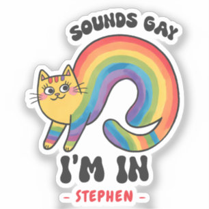 Klinkt gay, ik ben in - Rainbow Cat LGBTQ Pride Sticker